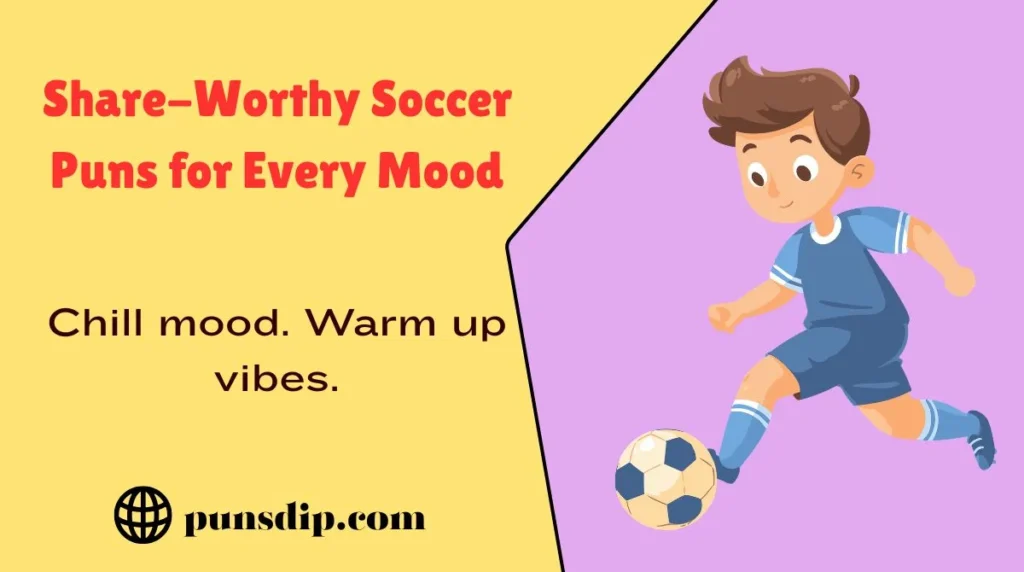 Share-Worthy Soccer Puns for Every Mood