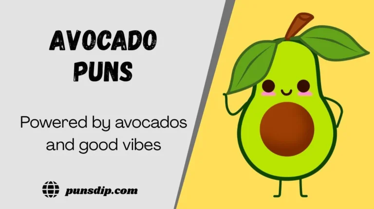 Avocado Puns