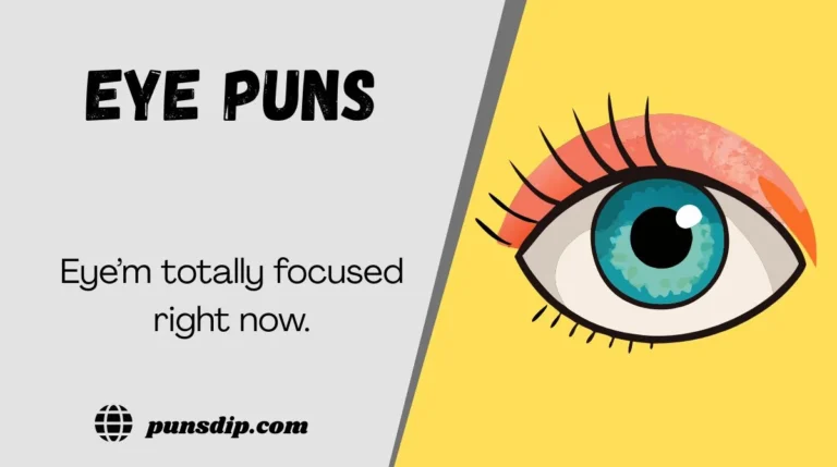 Eye Puns