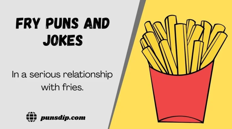 Fry Puns and Jokes