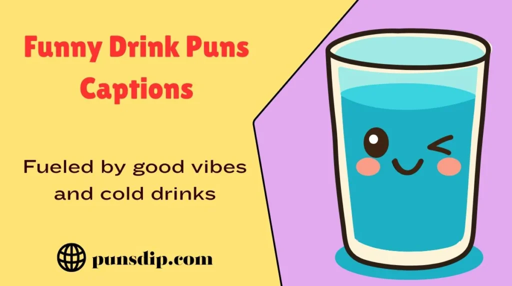 Funny Drink Puns Captions