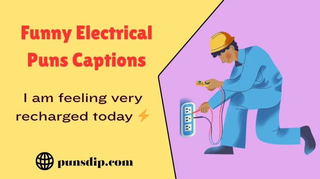 Funny Electrical Puns Captions