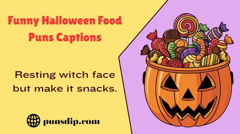 Funny Halloween Food Puns Captions