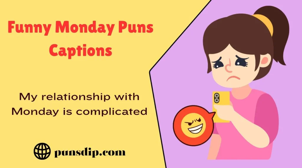 Funny Monday Puns Captions