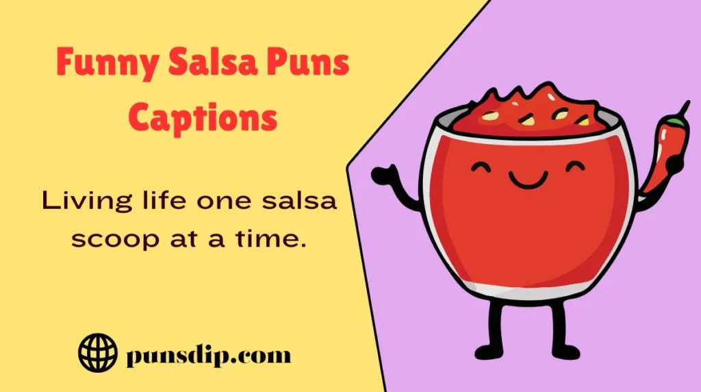 Funny Salsa Puns Captions