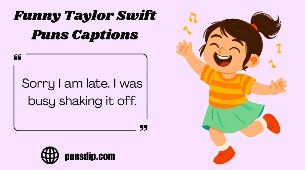 Funny Taylor Swift Puns Captions