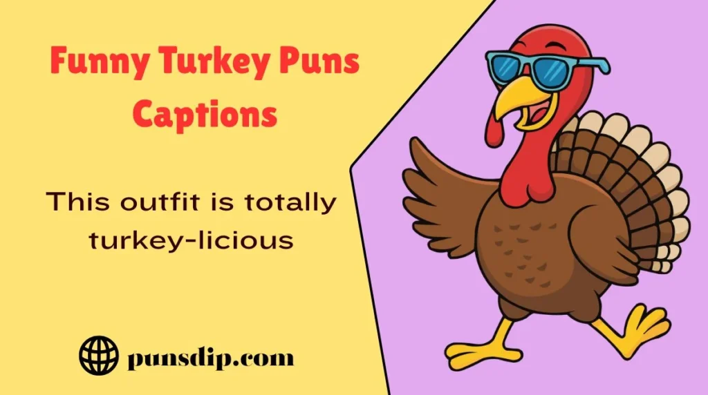 Funny Turkey Puns Captions