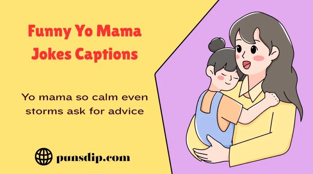 Funny Yo Mama Jokes Captions