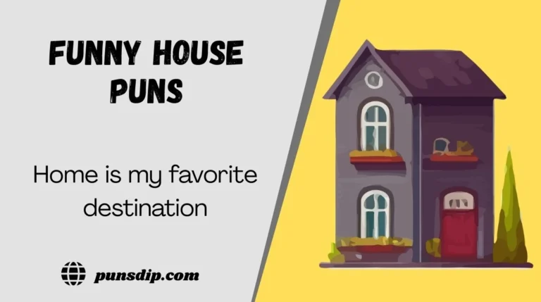House Puns
