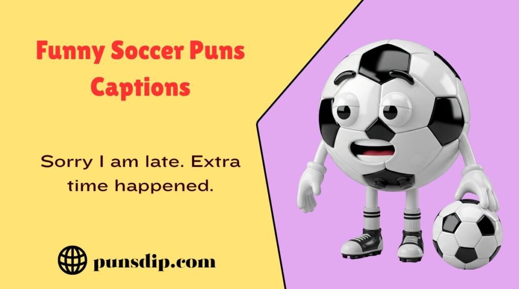 Funny Soccer Puns Captions