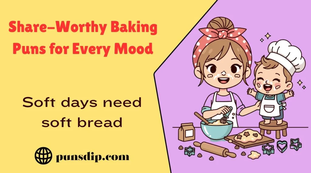 Share-Worthy Baking Puns for Every Mood