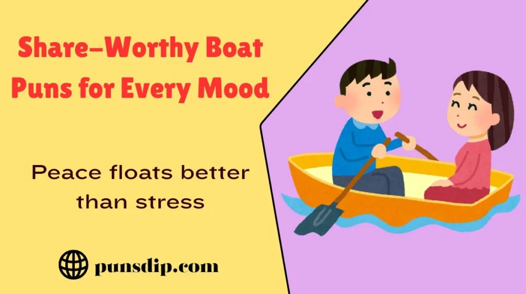Share-Worthy Boat Puns for Every Mood