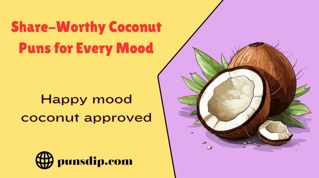 Share-Worthy Coconut Puns for Every Mood