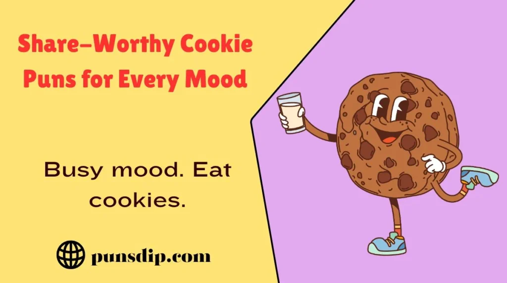 Share-Worthy Cookie Puns for Every Mood