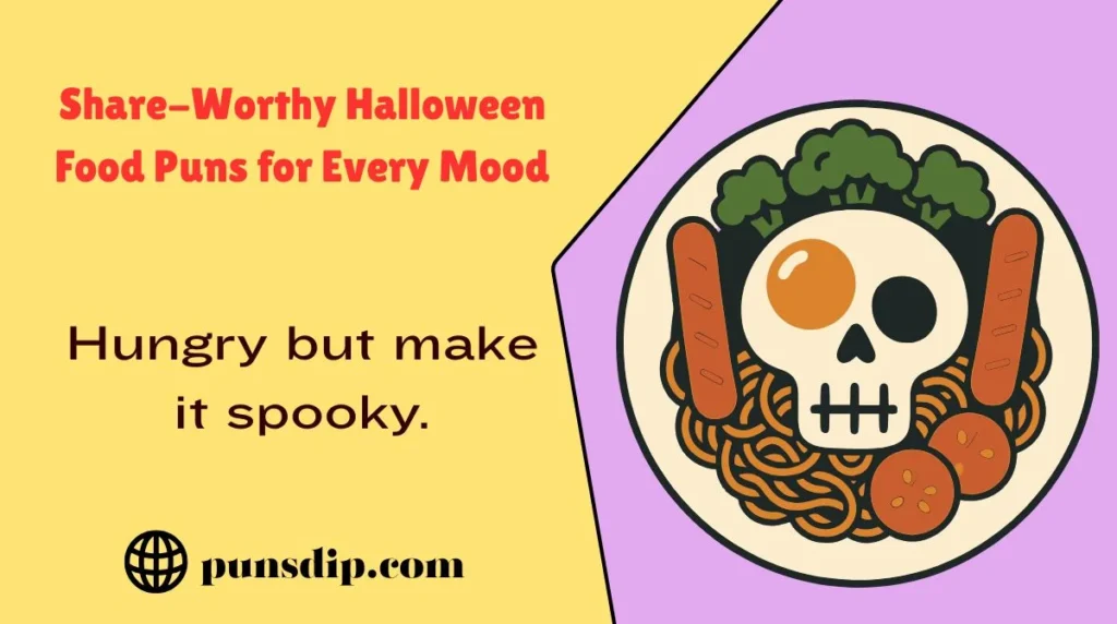 Share-Worthy Halloween Food Puns for Every Mood