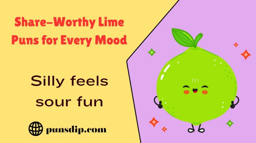 Share-Worthy Lime Puns for Every Mood