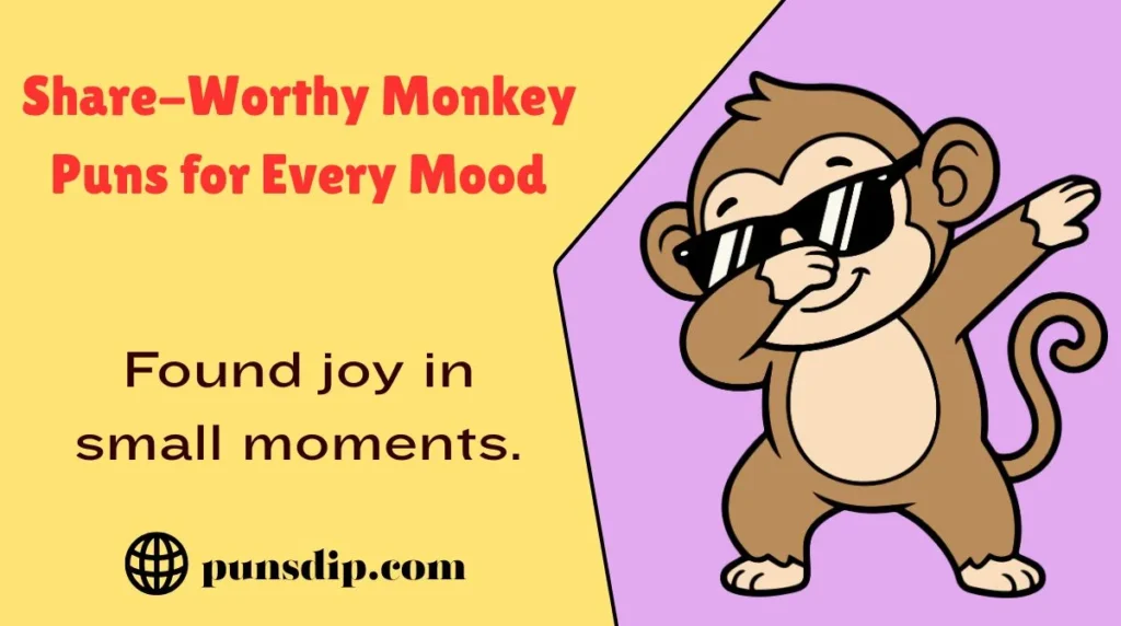 Share-Worthy Monkey Puns for Every Mood