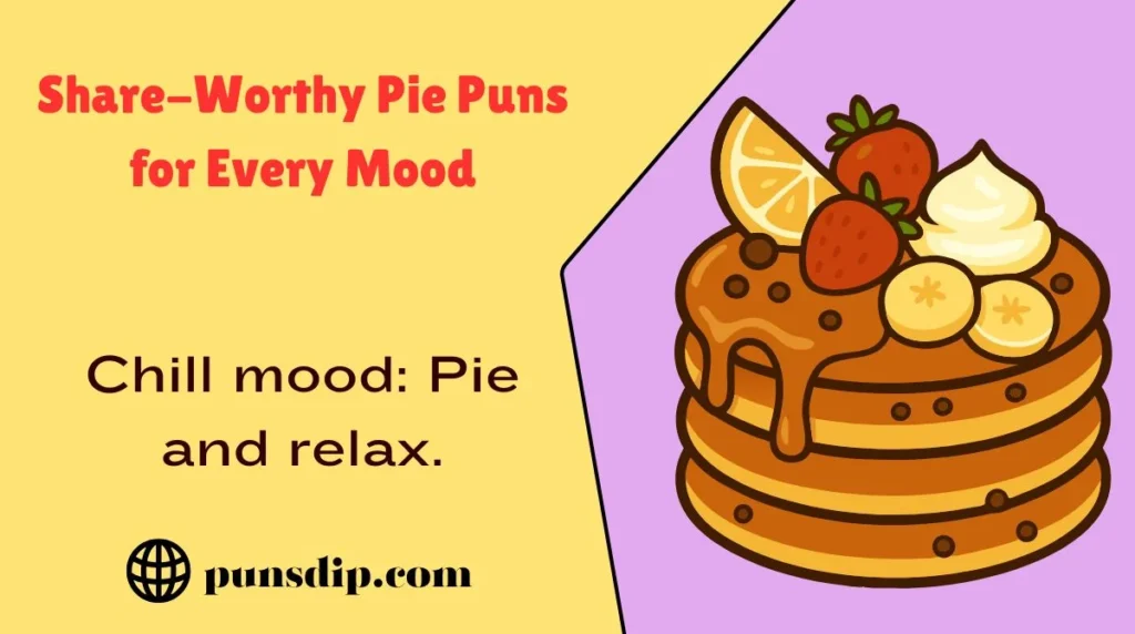 Share-Worthy Pie Puns for Every Mood
