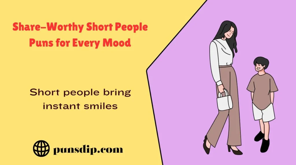 Share-Worthy Short People Puns for Every Mood