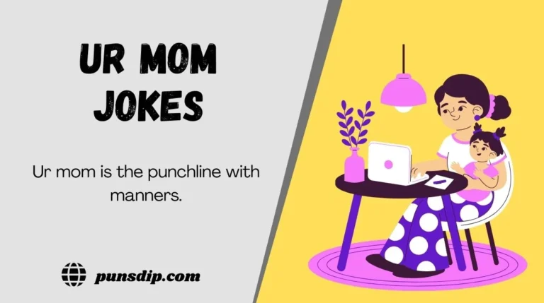 Ur Mom Jokes
