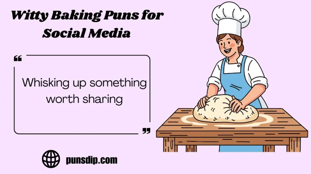 Witty Baking Puns for Social Media