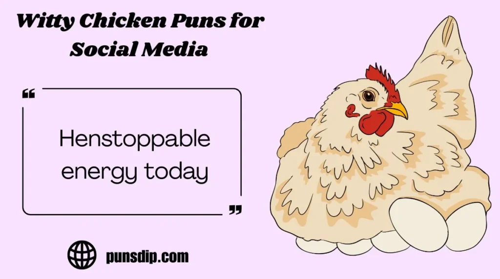 Witty Chicken Puns for Social Media