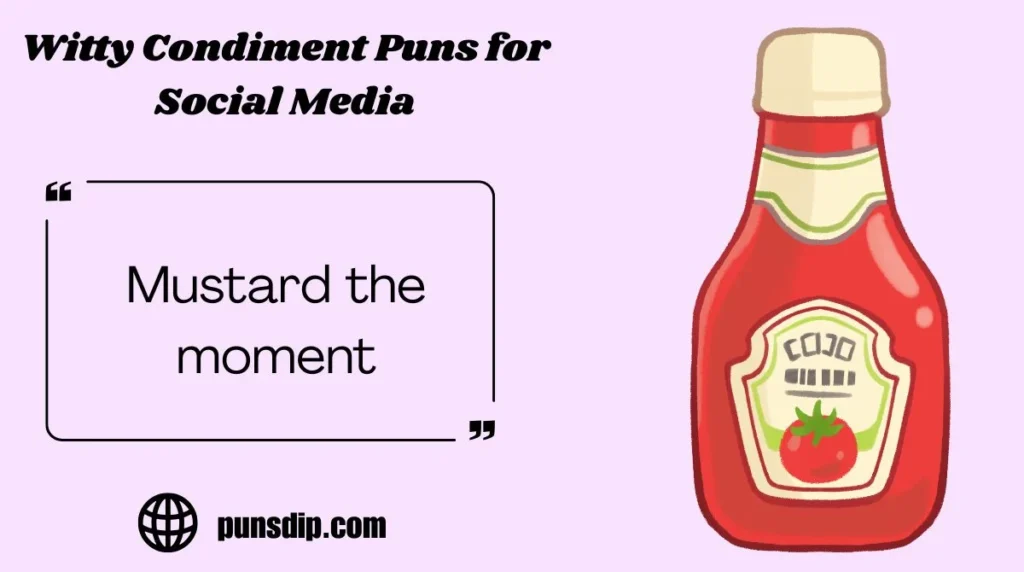 Witty Condiment Puns for Social Media