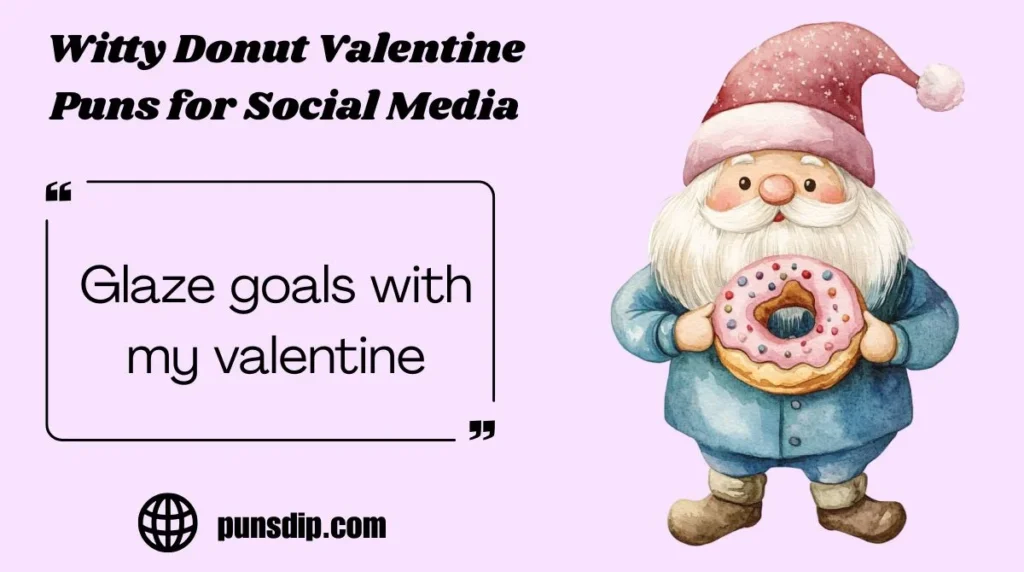 Witty Donut Valentine Puns for Social Media