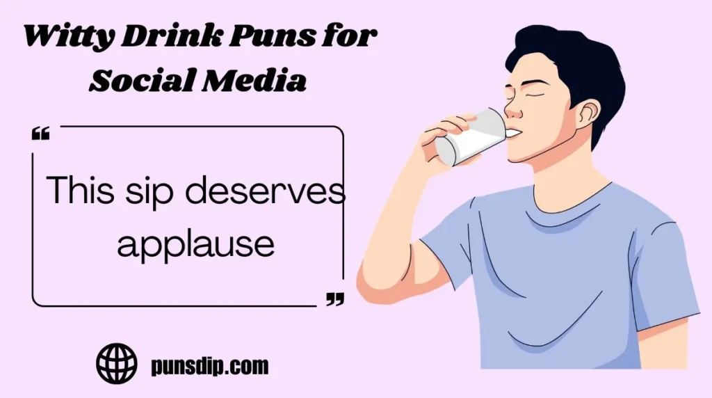 Witty Drink Puns for Social Media