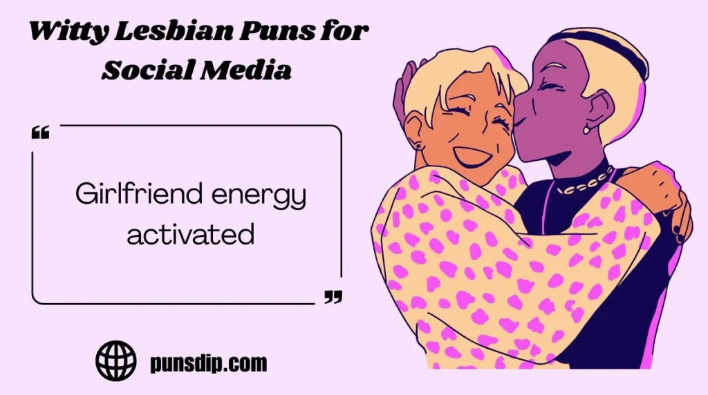 Witty Lesbian Puns for Social Media