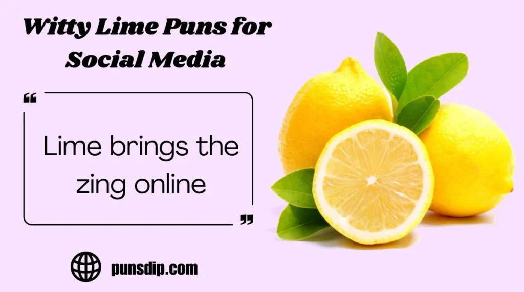 Witty Lime Puns for Social Media