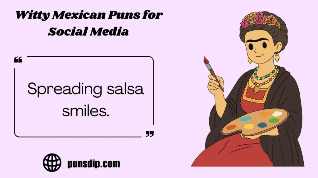 Witty Mexican Puns for Social Media