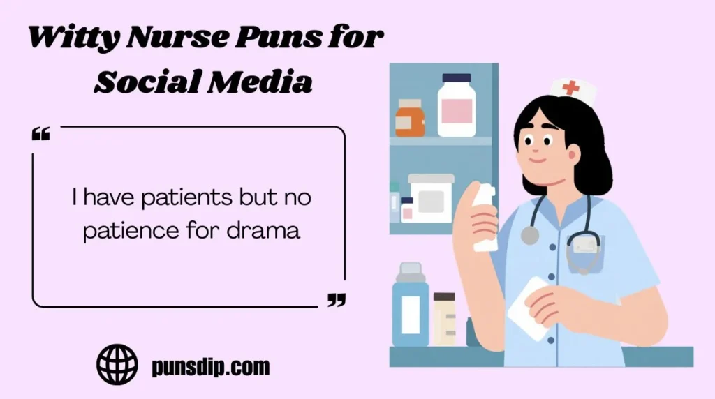 Witty Nurse Puns for Social Media