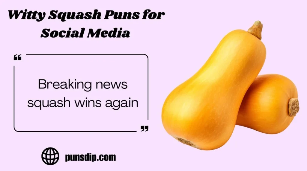 Witty Squash Puns for Social Media