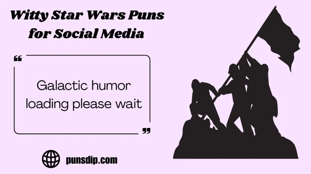 Witty Star Wars Puns for Social Media