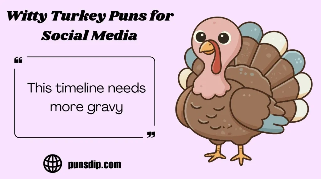 Witty Turkey Puns for Social Media