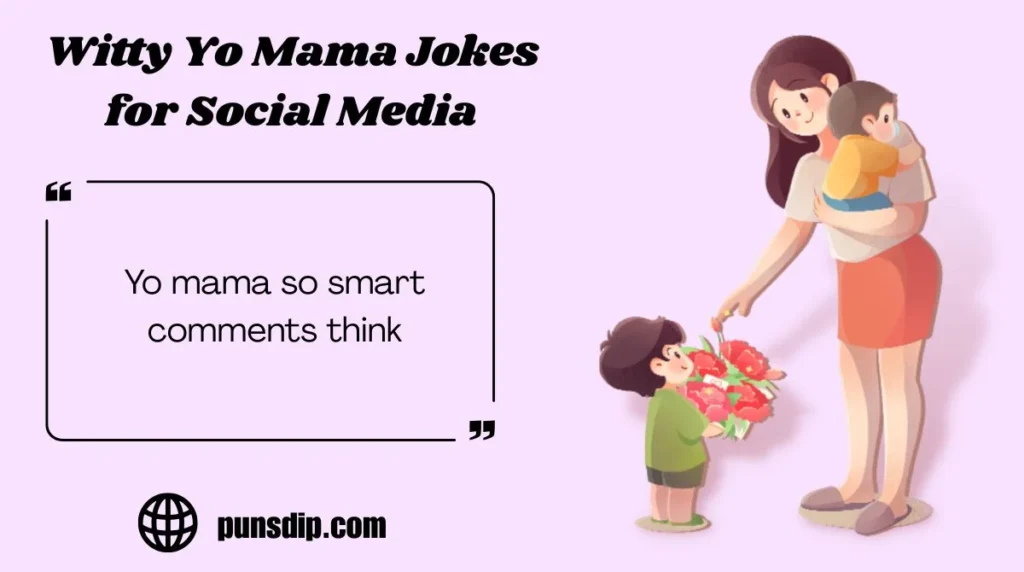 Witty Yo Mama Jokes for Social Media