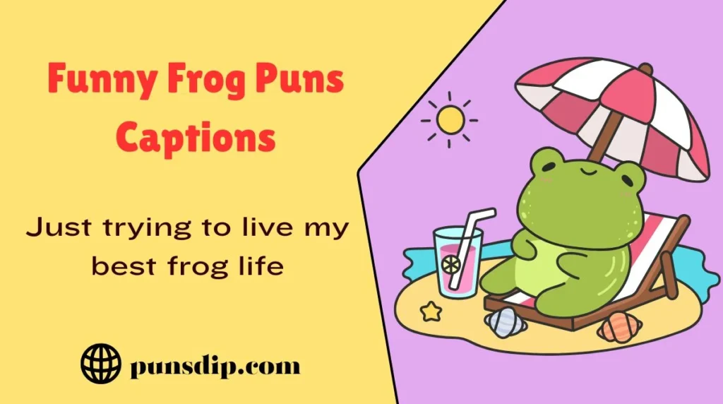 Funny Frog Puns Captions