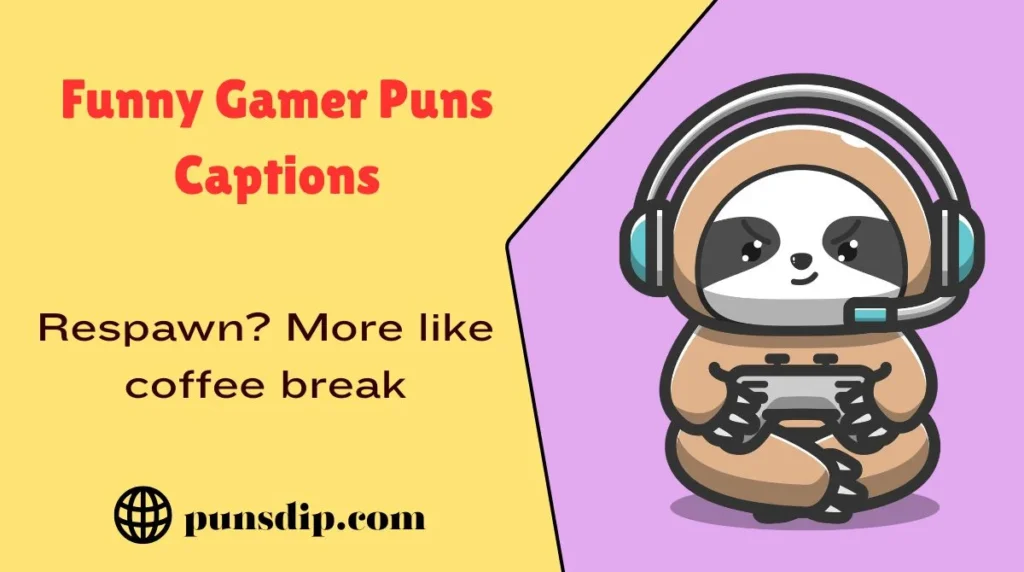 Funny Gamer Puns Captions