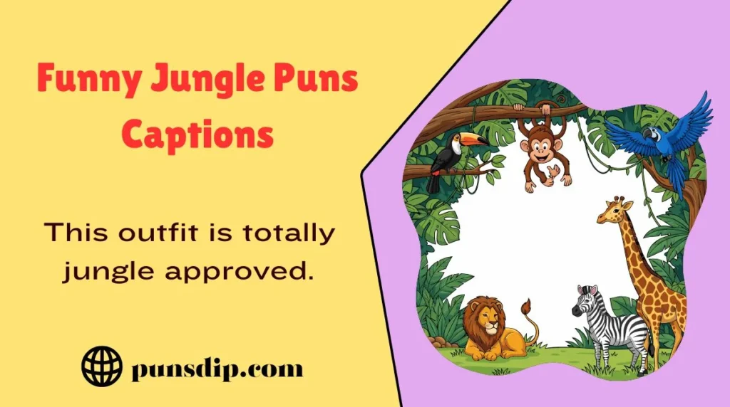 Funny Jungle Puns Captions