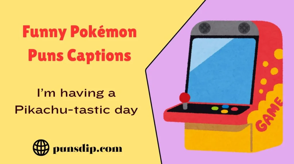 Funny Pokémon Puns Captions