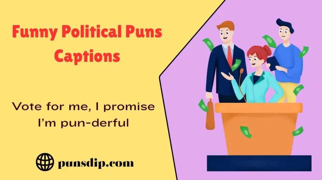 Funny Political Puns Captions