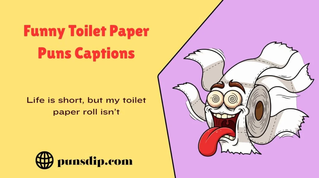 Funny Toilet Paper Puns Captions