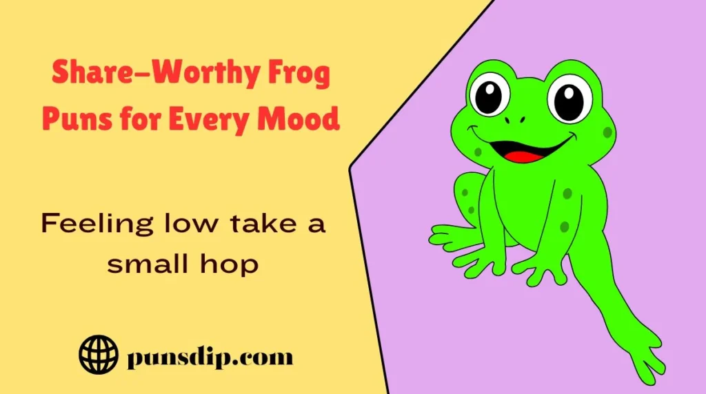 Share-Worthy Frog Puns for Every Mood