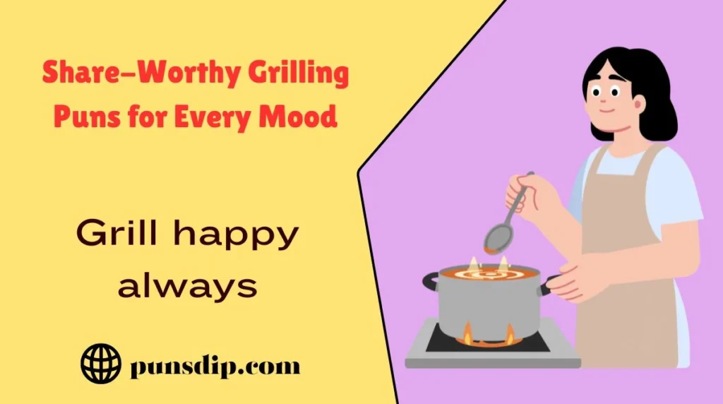 Share-Worthy Grilling Puns for Every Mood