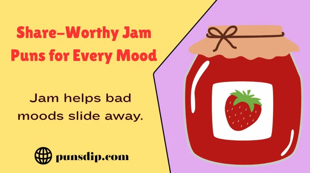 Share-Worthy Jam Puns for Every Mood