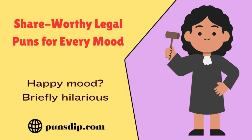 Share-Worthy Legal Puns for Every Mood