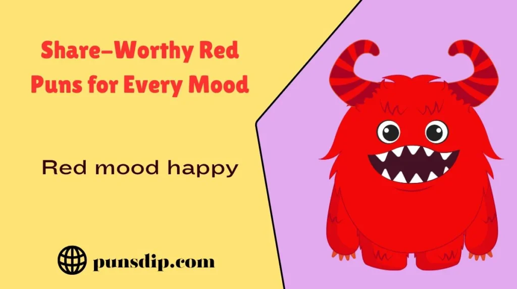 Share-Worthy Red Puns for Every Mood