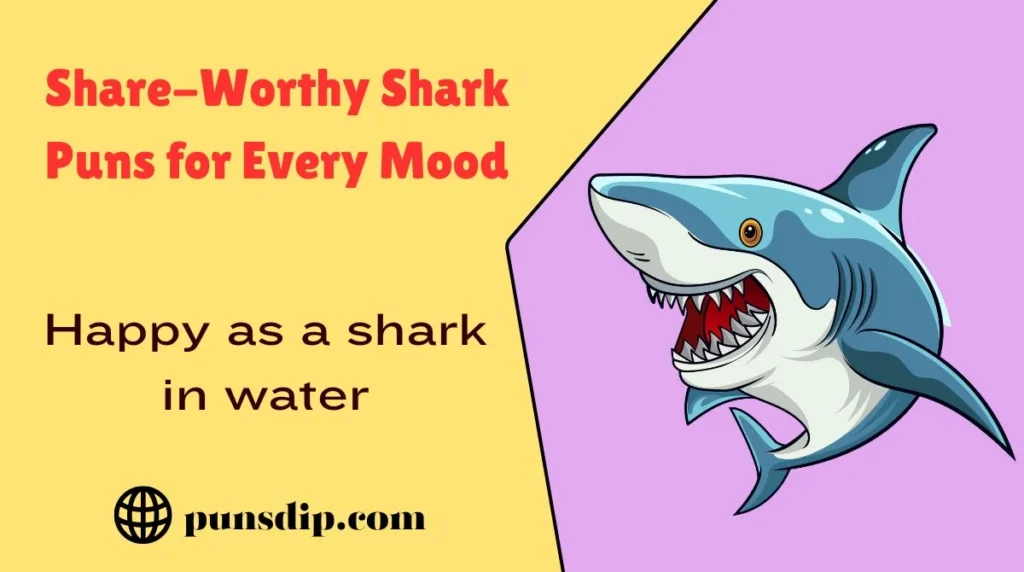 Share-Worthy Shark Puns for Every Mood