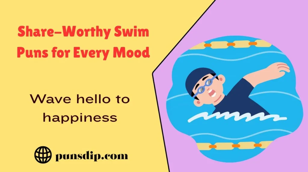 Share-Worthy Swim Puns for Every Mood
